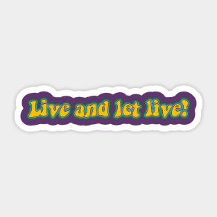 60s Live and let Live Sticker